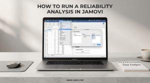 How to Run a Reliability Analysis in Jamovi? (September 2026) Expert Guide