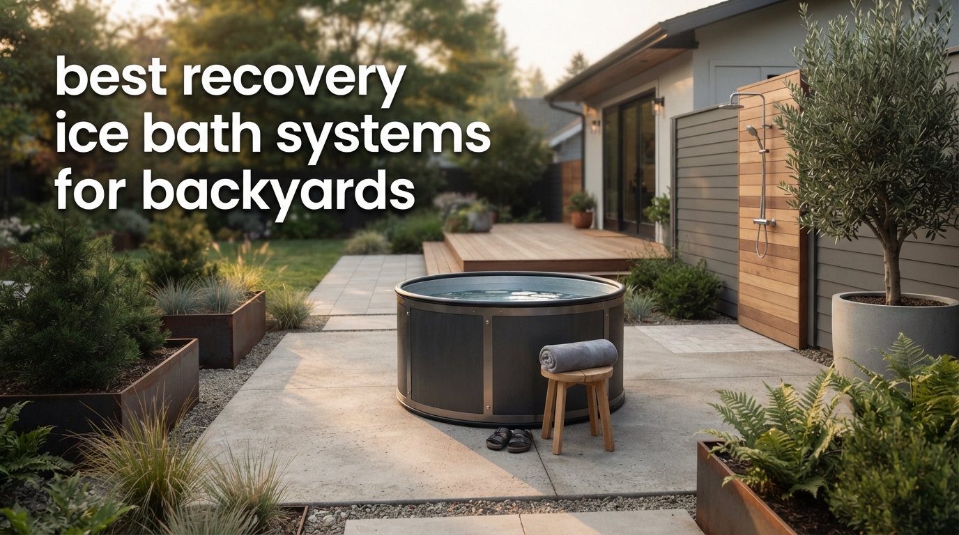 best recovery ice bath systems for backyards