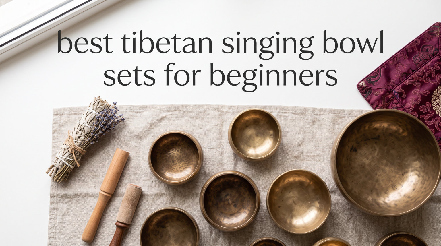 best tibetan singing bowl sets for beginners