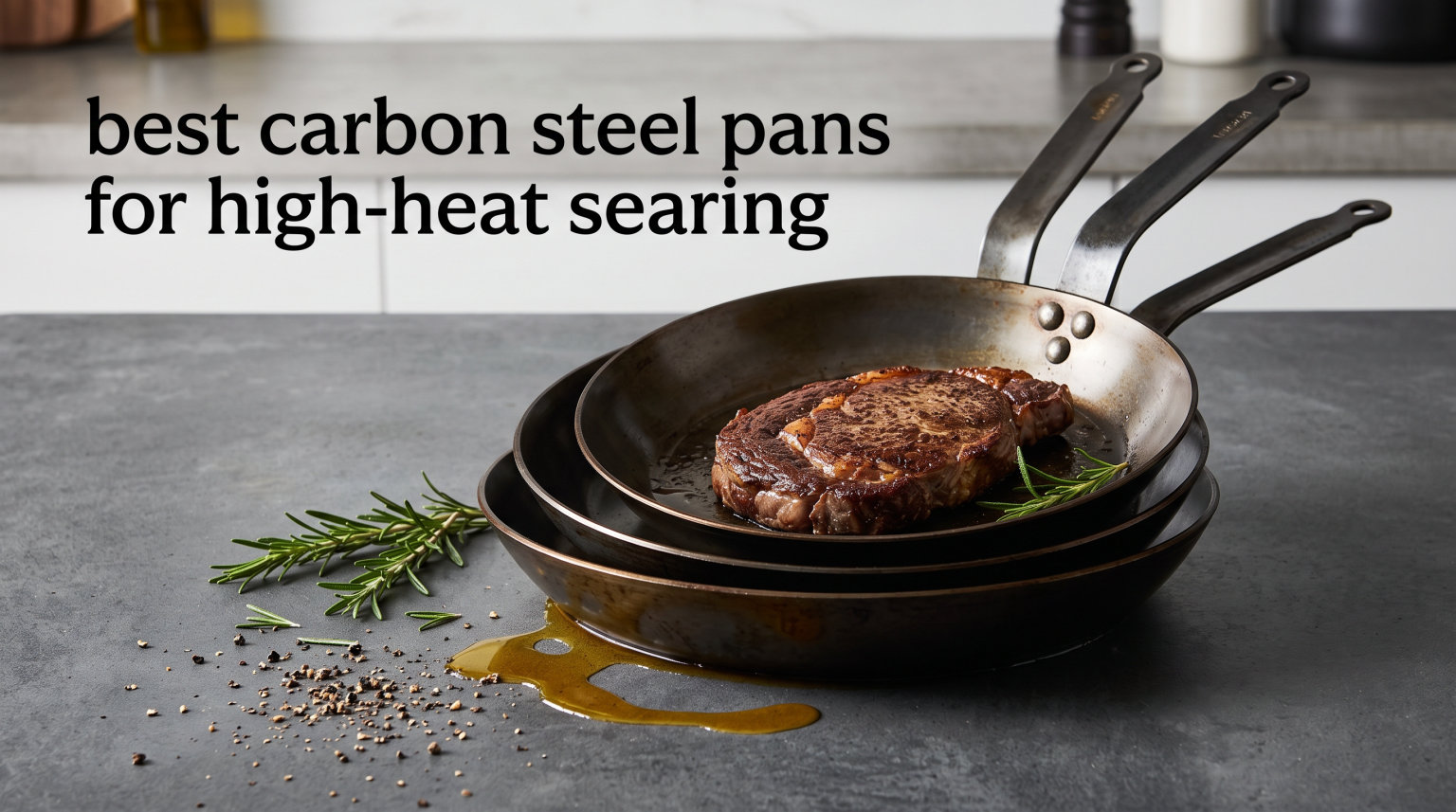 best carbon steel pans for high-heat searing