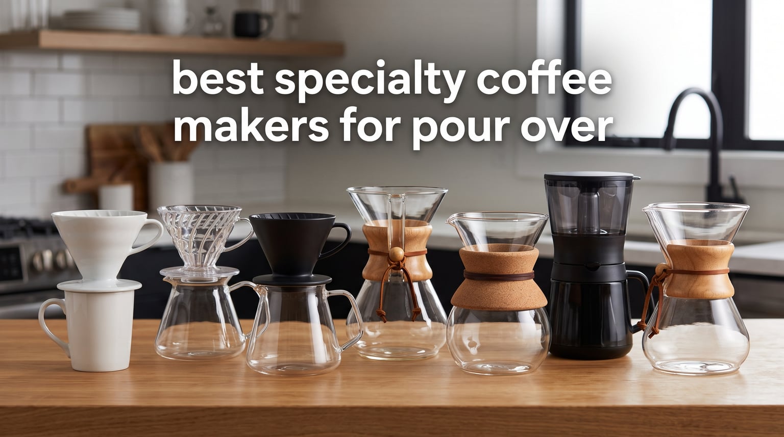 best specialty coffee makers for pour over
