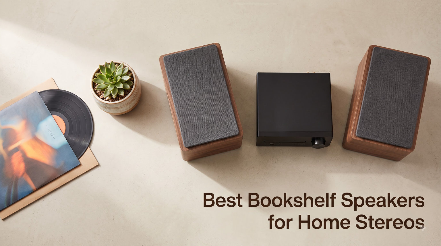 Best Bookshelf Speakers for Home Stereos