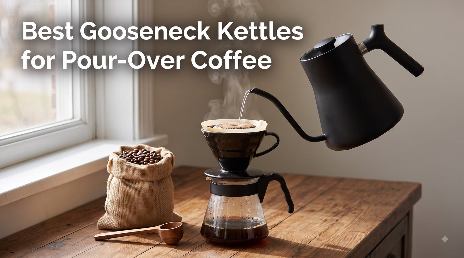 Best Gooseneck Kettles for Pour-Over Coffee
