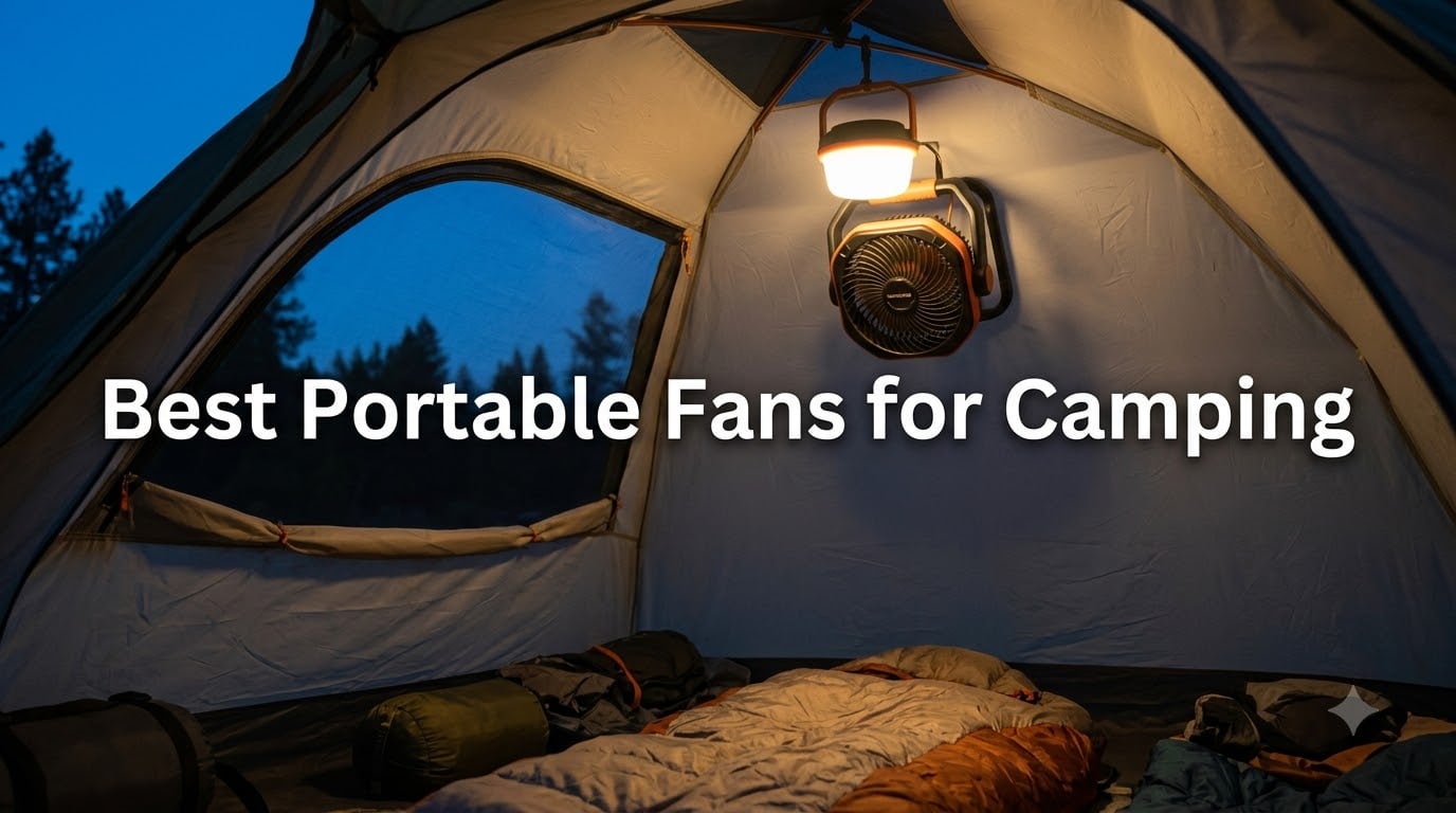 Best Portable Fans for Camping