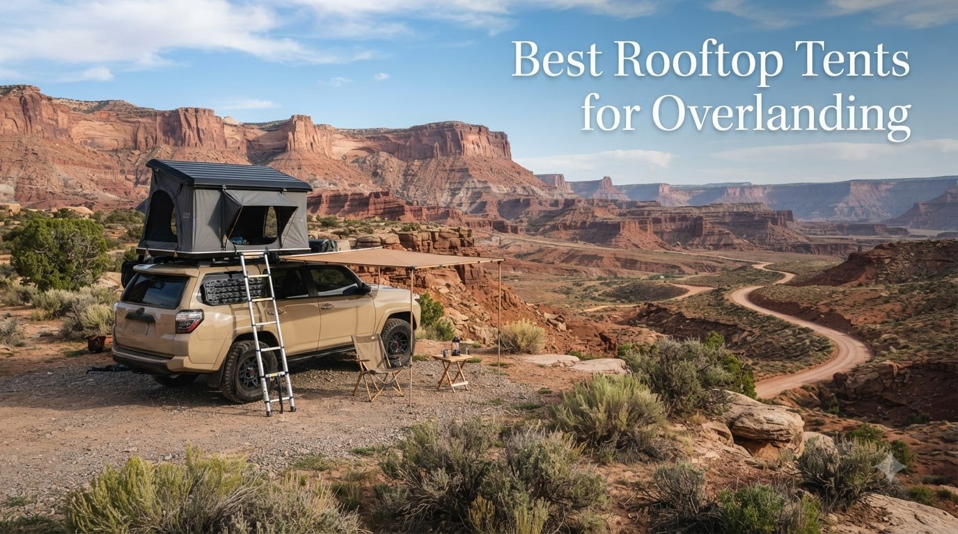 Best Rooftop Tents for Overlanding