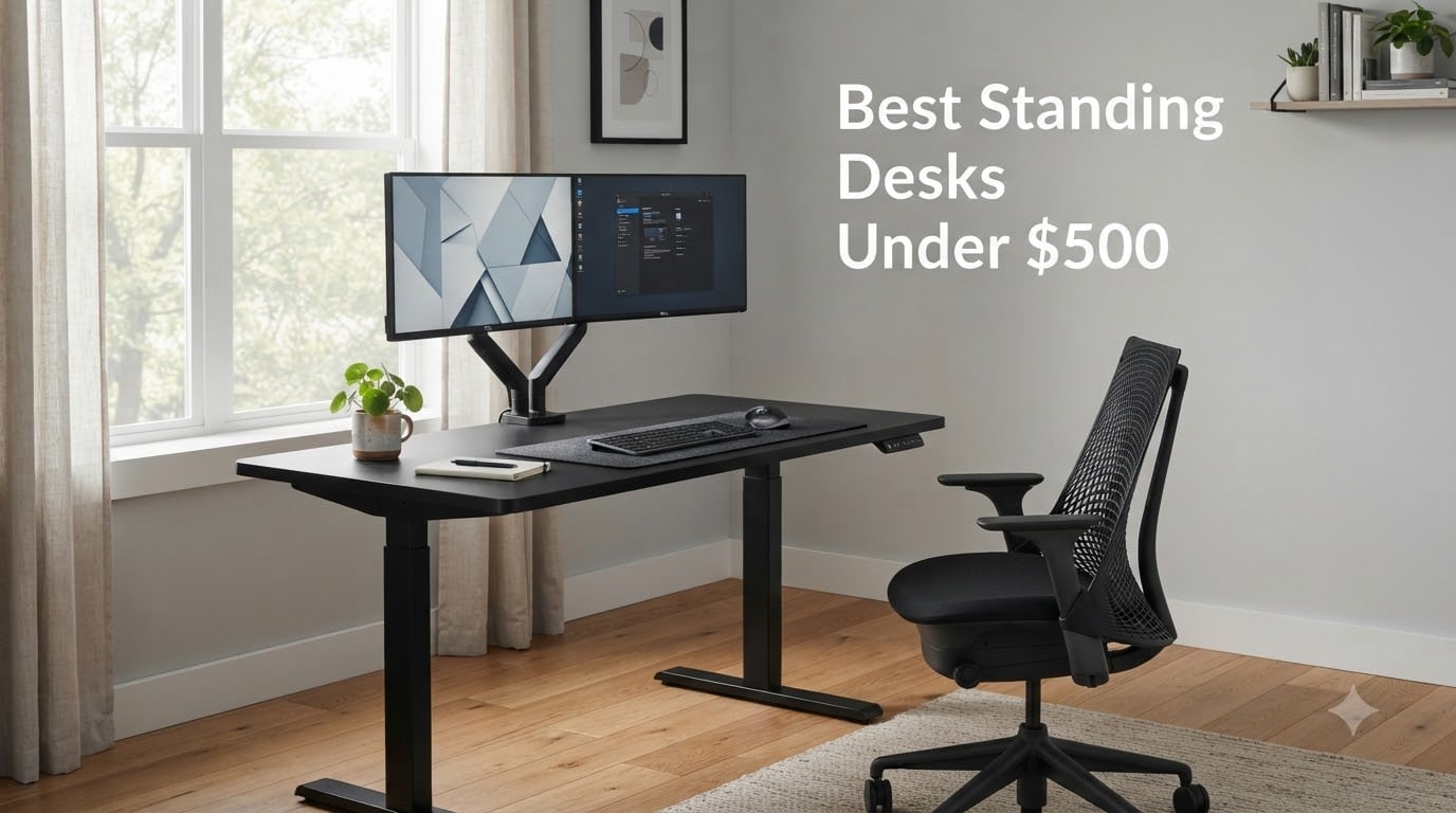 Best Standing Desks Under $500