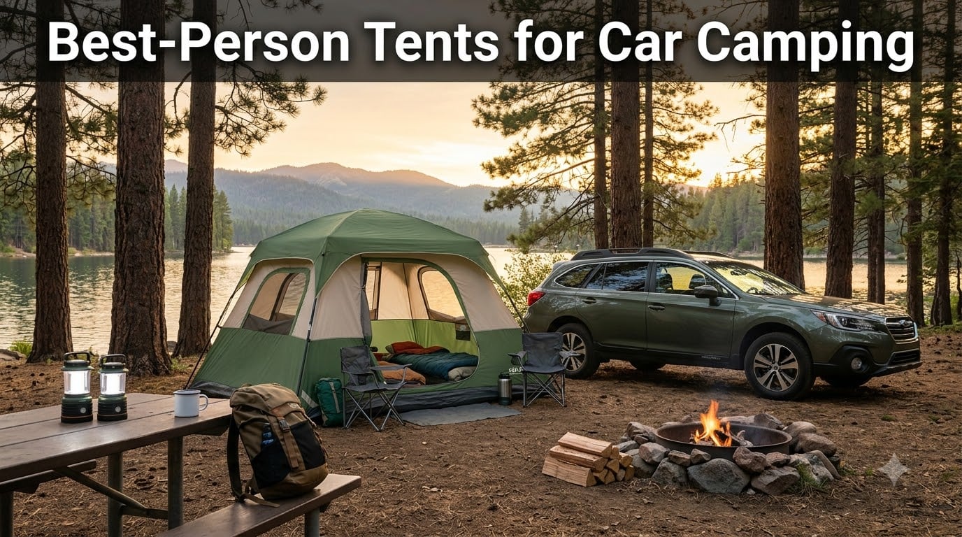 Best 4-Person Tents for Car Camping