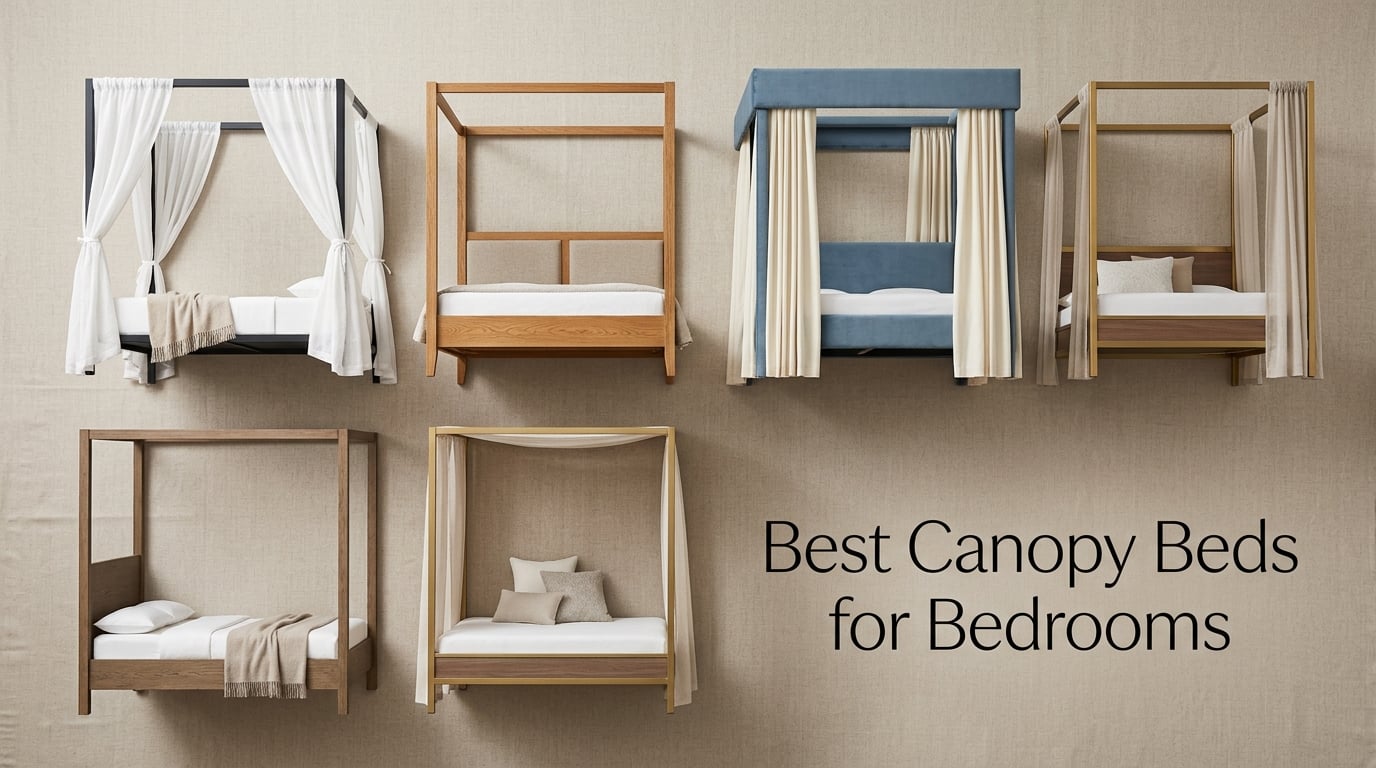 Best Canopy Beds for Bedrooms