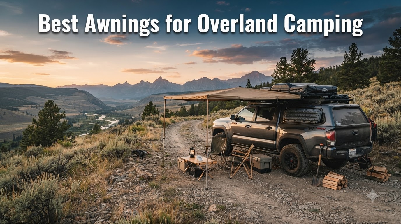 Best Awnings for Overland Camping