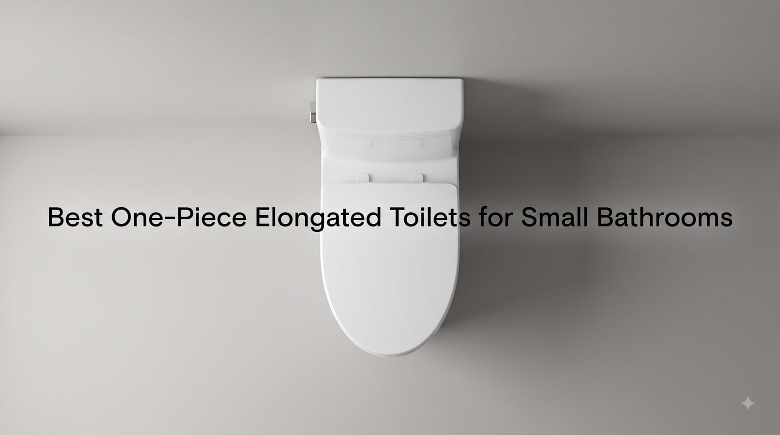 Best One-Piece Elongated Toilets for Small Bathrooms