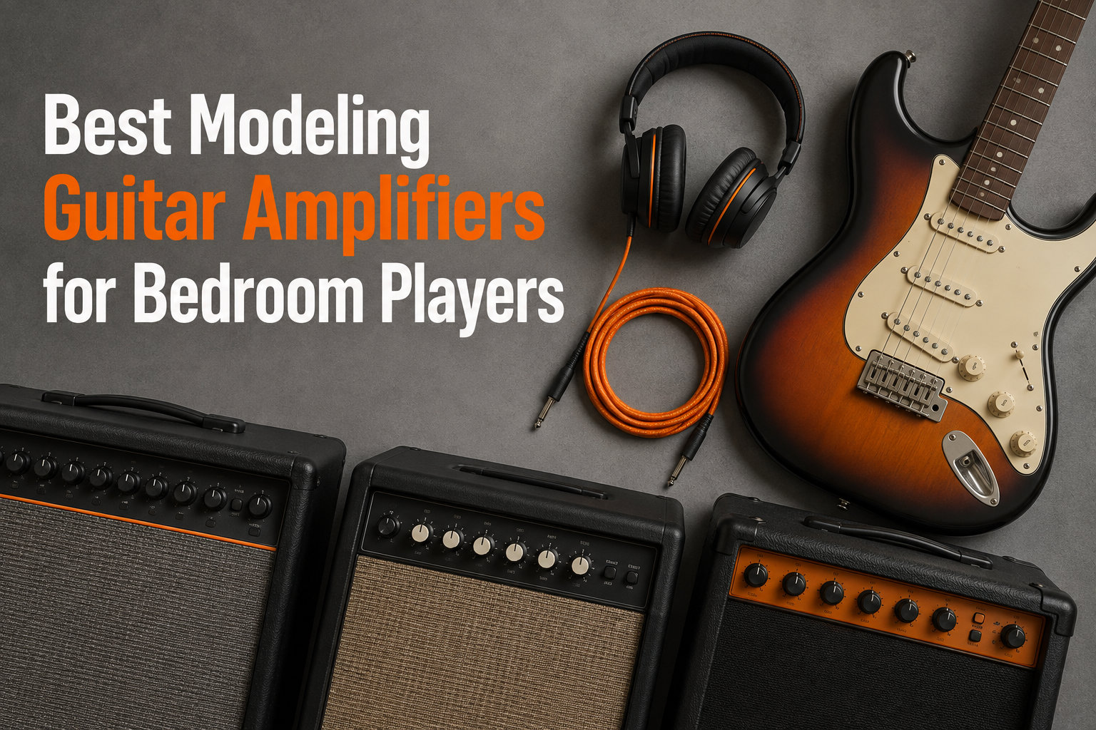 Best Modeling Guitar Amplifiers for Bedroom Players