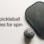 best pickleball paddles for spin