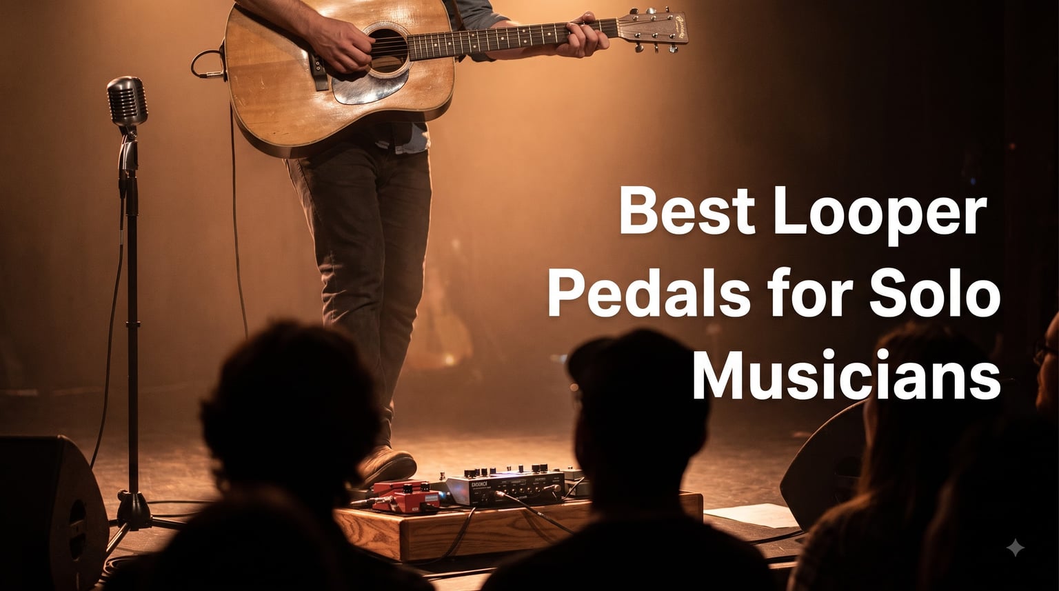 Best Looper Pedals for Solo Musicians