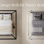Best Canopy Beds for Master Bedrooms