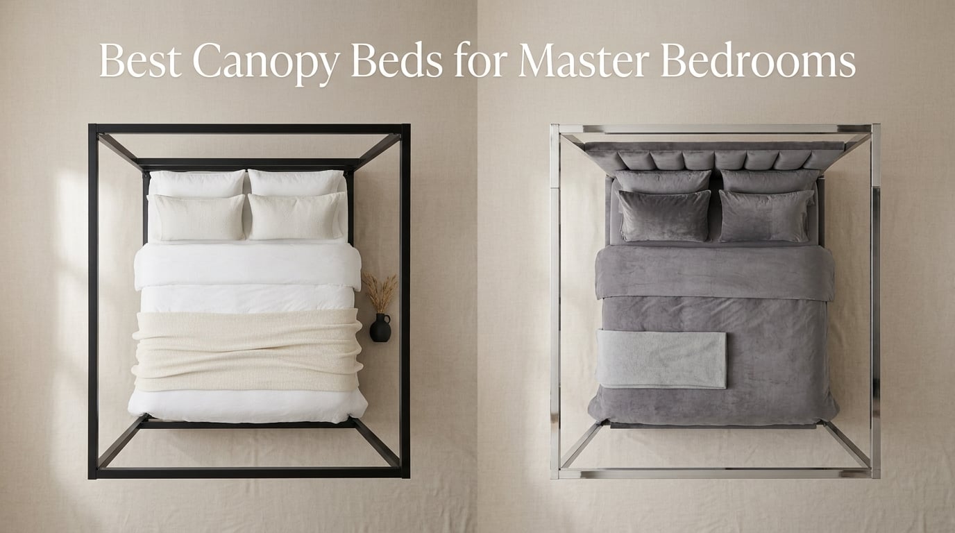 Best Canopy Beds for Master Bedrooms