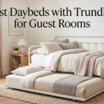 Best Daybeds with Trundles for Guest Rooms