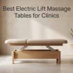 Best Electric Lift Massage Tables for Clinics