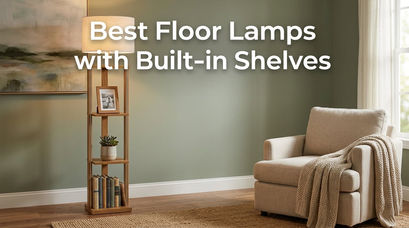 Best Floor Lamps with Built-in Shelves
