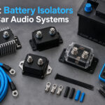 Best Battery Isolators for Car Audio Systems