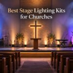 Best Stage Lighting Kits for Churches