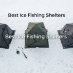 Best Ice Fishing Shelters