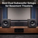 Best Dual Subwoofer Setups for Basement Theaters
