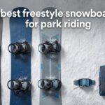 best freestyle snowboards for park riding